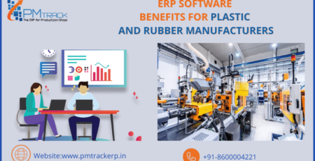 ERP Software Benefits for Plastic and Rubber Industry