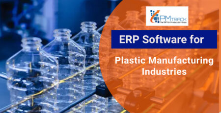 ERP Software for Plastic Manufacturing Industries