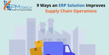 9 Ways an ERP Solution Improves Supply Chain Operations