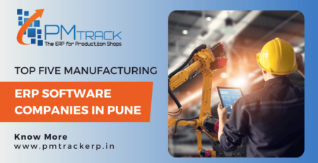 Top Five Manufacturing ERP Software Companies in Pune