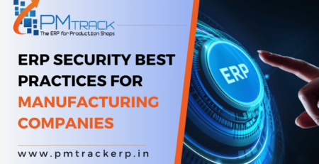 ERP Security Best Practices for Manufacturing Companies