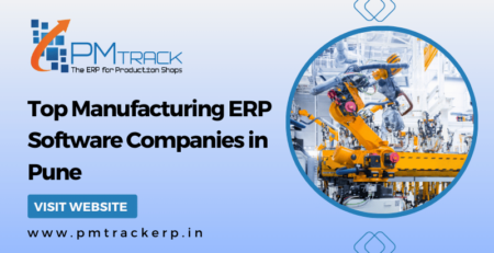 Top Manufacturing ERP Software Companies in Pune