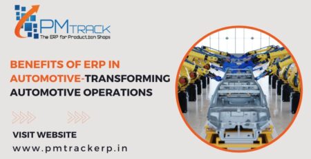 benefits of erp in automative manufacturing