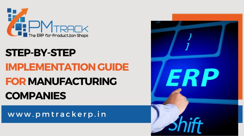 erp implementation for manufacturing companies