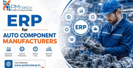 ERP for Auto Component Manufacturers