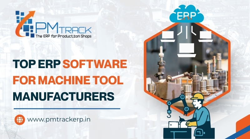 Top-ERP-Software-for-Machine-Tool-Manufacturers.jpg